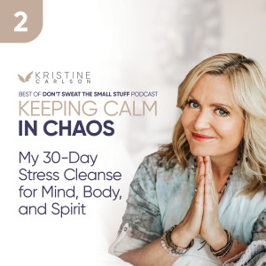 Keeping Calm in Chaos: My 30-Day Stress Cleanse for Mind, Body, and Spirit