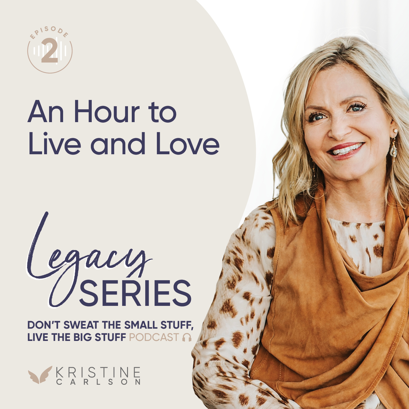 Legacy Series: An Hour to Live and Love