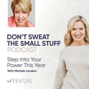 Step Into Your Power this Year with Michele Landers