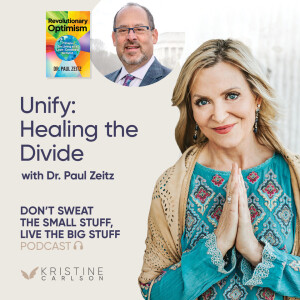 Unify: Healing the Divide with Dr. Paul Zeitz