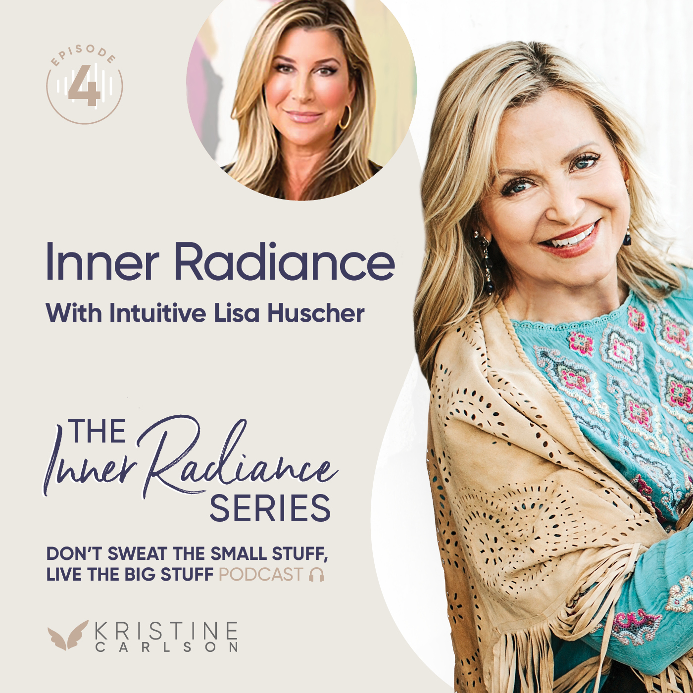 Don’t Sweat The Small Stuff with Kristine Carlson