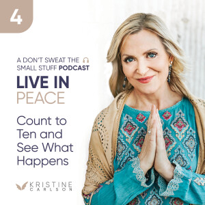 Live in Peace: Count to Ten and See What Happens
