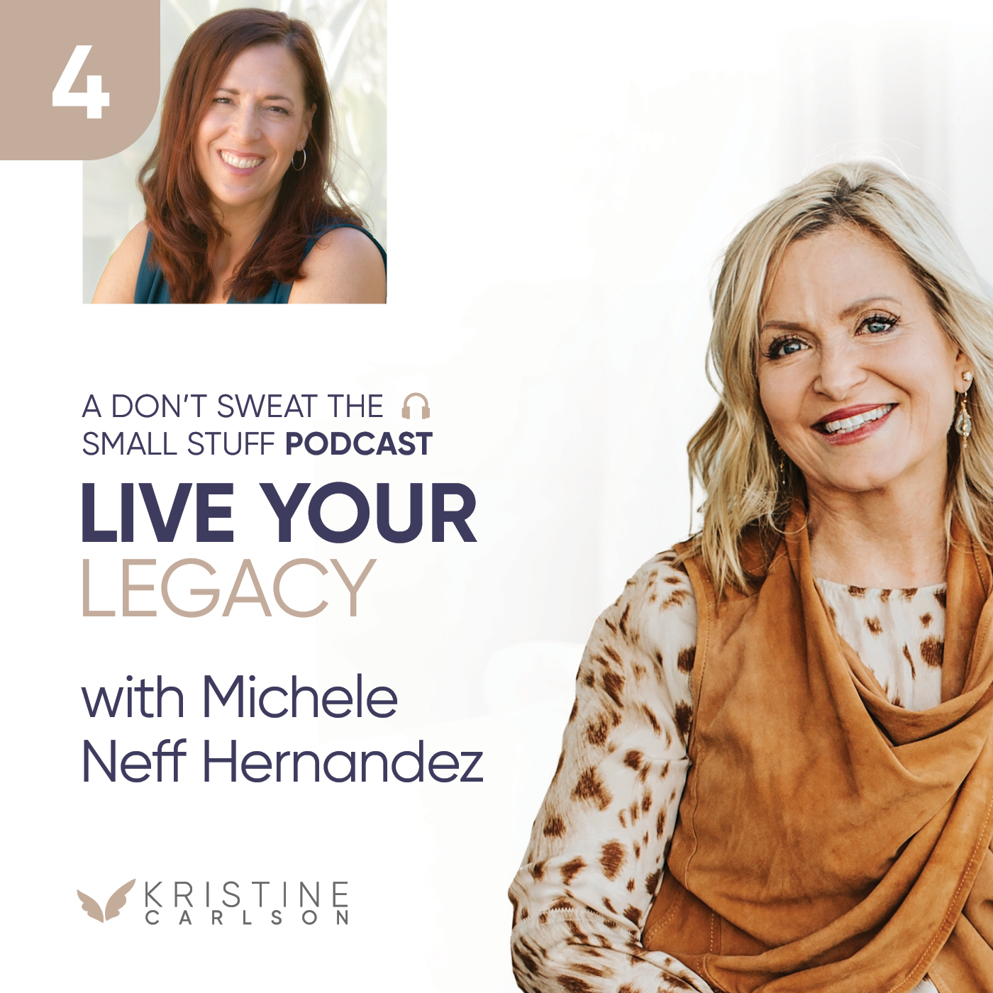 Live Your Legacy: With Michele Neff Hernandez