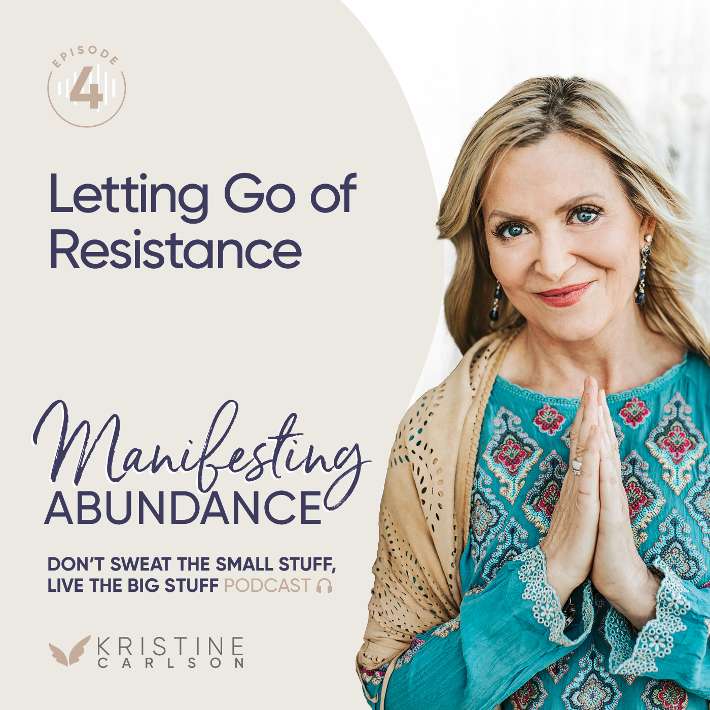 Manifesting Abundance:  Letting Go of Resistance