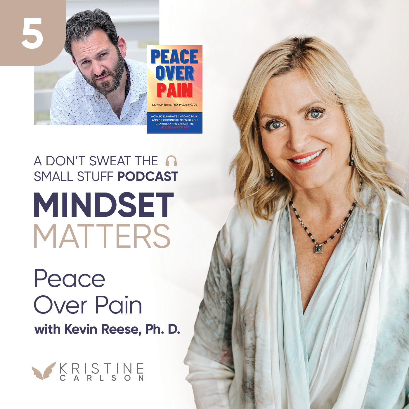 Mindset Matters: Peace Over Pain with Kevin Reese, Ph.D.