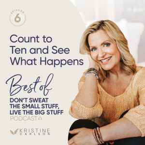 Best of Don't Sweat The Small Stuff  - Count to Ten and See What Happens