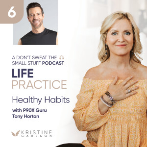 Life Practice Series: Healthy Habits with P90X Guru Tony Horton