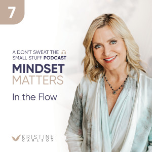 Mindset Matters:  In the Flow