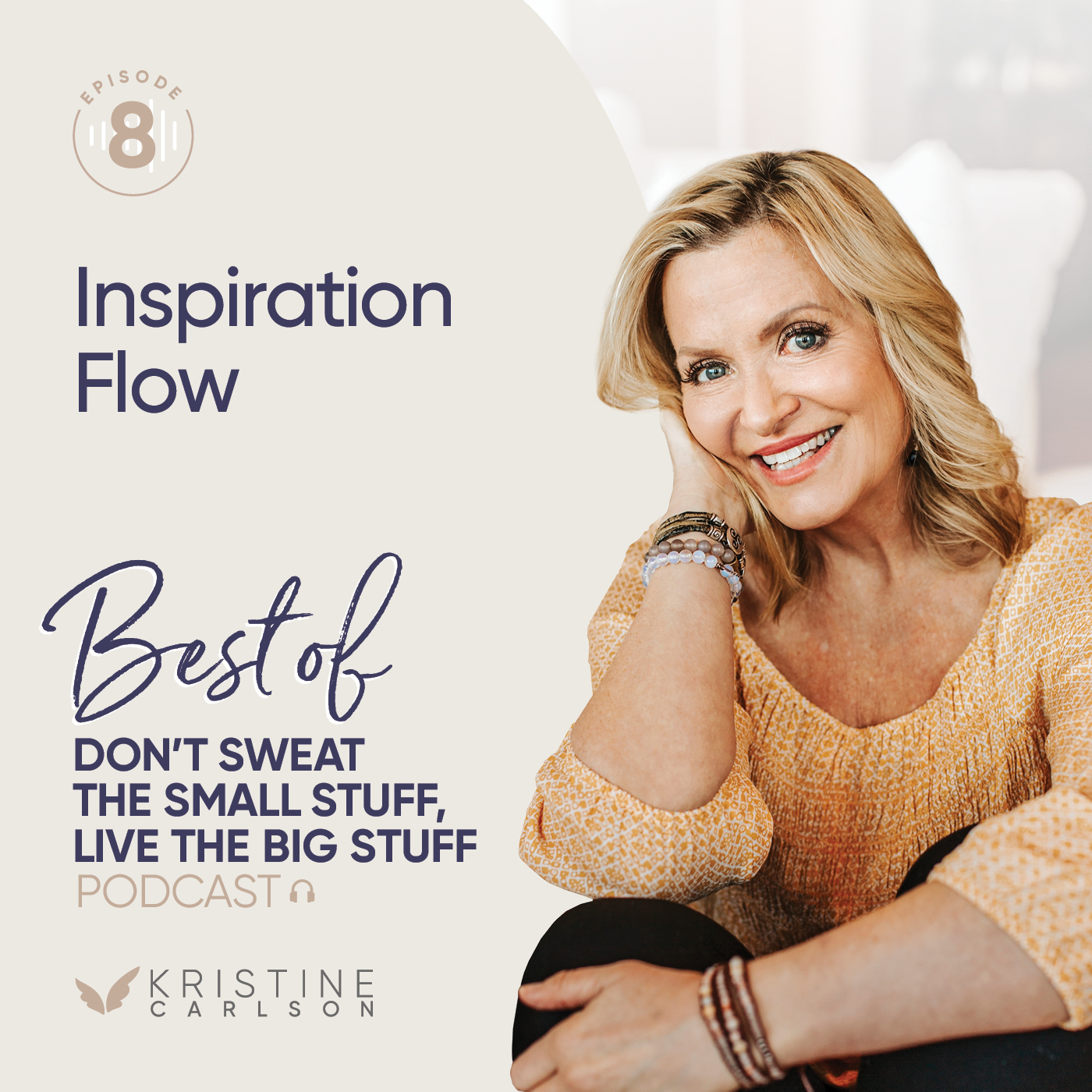 Best of Don't Sweat The Small Stuff  - Inspiration Flow