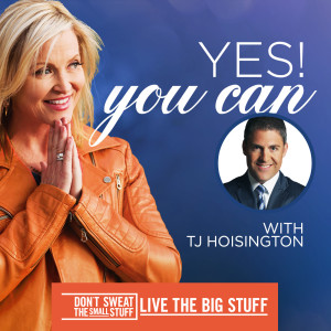 Yes, You Can with Tj Hoisington