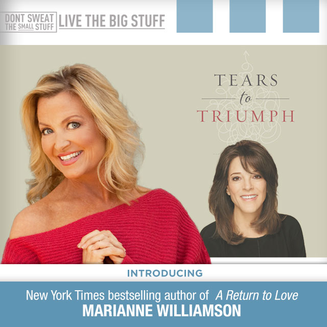 Tears to Triumph with Marianne Williamson