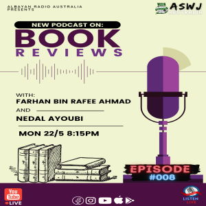 The Book Review Podcast #8 With Sh. Farhan Bin Rafee