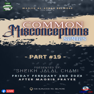 #019: Common Misconceptions (in Religion) | Zakat | Sh. Jalal Chami