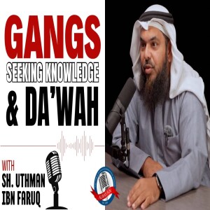 Gangs, Seeking Knowledge & Da'wah with Sh. Uthman ibn Farooq || Albayan LIVE