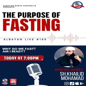 The Purpose of Fasting with Sh. Khalid Mohamad | Albayan LIVE #185