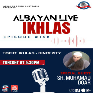 Ikhlas (Sincerity) with Sh. Mohamad Doar | Albayan LIVE #168