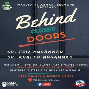 BEHIND CLOSED DOORS | Sh. Feiz Muhammad & Sh. Khaled Muhammad