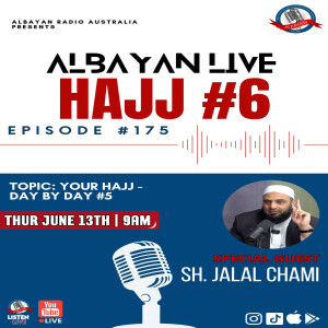 Your Hajj #6: Day by Day #5 with Sh. Jalal Chami | Albayan LIVE #175