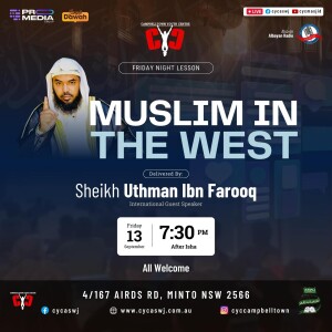 Muslim In The West | Sh. Uthman Ibn Farooq