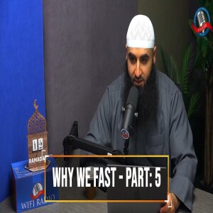 Why We Fast - Part: 5 || Sh. Khalid Mohamad || Ramadan Nights: #12 || 1446/2025