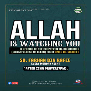Allah is Watching You - Part 5 | Sh. Farhan Bin Rafee