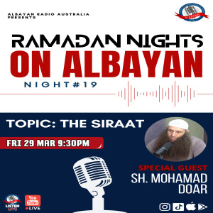 The Siraat - Part: 1 | Sh. Mohamad Doar | Ramadan NIGHTS 1445 Night 19