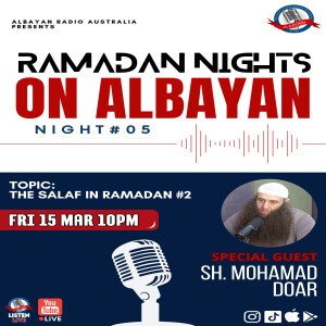Ramadan NIGHTS 1445 Night: 5 | Sh. Mohamad Doar | The Salaf in Ramadan - Part: 2