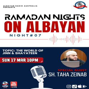 Ramadan NIGHTS 1445 Night: 7: The World of Jinn & Shayateen | Sh. Taha Zeinab
