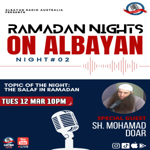Ramadan NIGHTS 1445 Night: 2 | Sh. Mohamad Doar | The Salaf in Ramadan