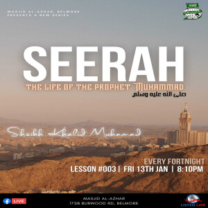 003 Seerah - The Lineage Of The Prophet  & The Story Of Abdul Muttalib And The Well Of Zam Zam | Sh. Khalid Mohamad