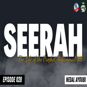 Seerah #028: The Year of Delegations | 9 A.H | Nedal Ayoubi