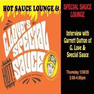 Special Sauce Lounge with G. Love Interview
