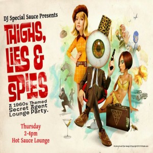 Danger Lounge (Thighs, Lies & Spies)