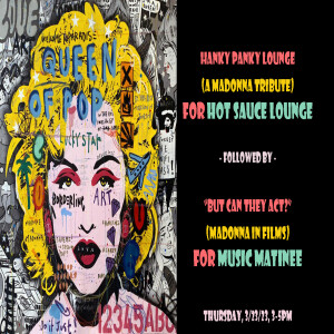 Hanky Panky Lounge (A Madonna Tribute) on Hot Sauce Lounge