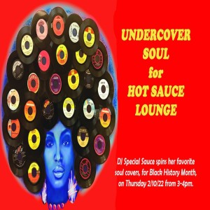 Undercover Soul on Hot Sauce Lounge