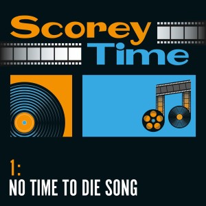 001: No Time To Die Song