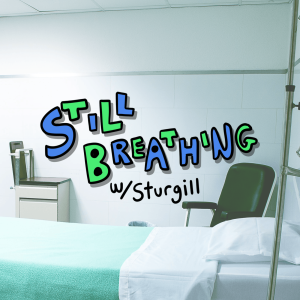 Still Breathing w/ Sturgill Trailer