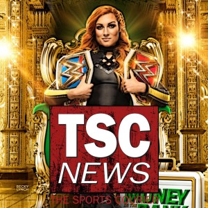WWE MITB 2019 Preview, AEW TV Deal - TSC Podcast #20