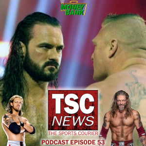 WWE MITB 2020 Cancelled - Sort of, Edge Interview - TSC Podcast #53