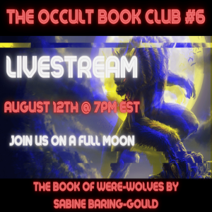 The Occult Book Club #6: The Book of Were-Wolves by Sabine Baring-Gould