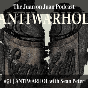 #51 | ANTIWARHOL with Sean Peter