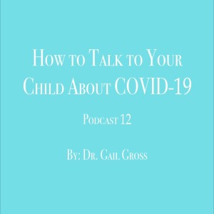 How to Talk to Your Child About COVID-19