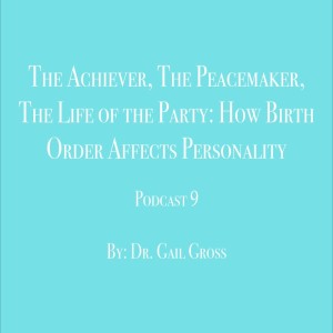 The Achiever, The Peacemaker, The Life Of The Party: How Birth Order Affects Personality