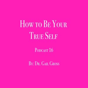 How To Be Your True Self