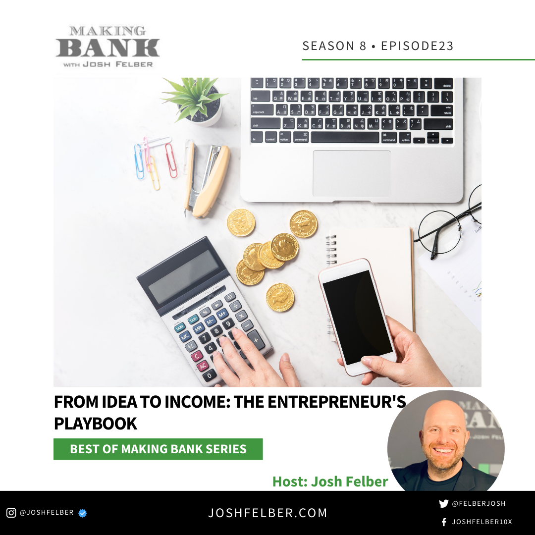 cover of episode From Idea To Income: The Entrepreneur’s Playbook #MakingBank #S8E23