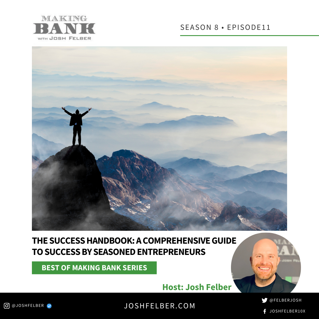 cover of episode The Success Handbook: A Comprehensive Guide To Success By Seasoned Entrepreneurs #MakingBank #S8E11