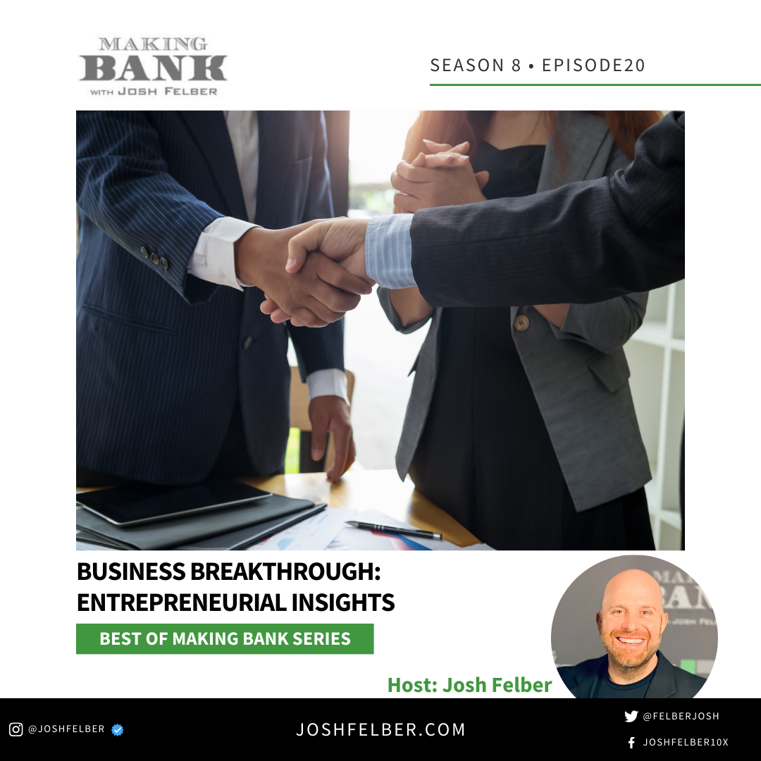 cover of episode Business Breakthrough: Entrepreneurial Insights #MakingBank #S8E20