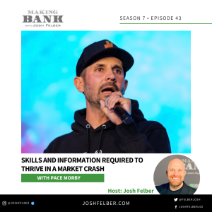 Skills And Information Required To Thrive In A Market Crash  #MakingBank #S7E43