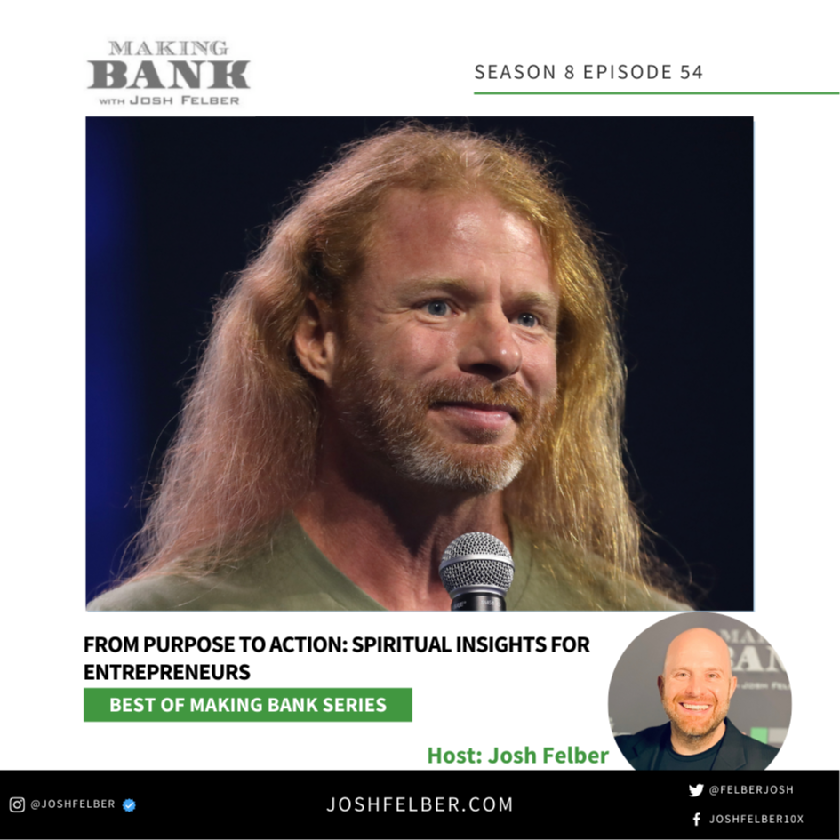 cover of episode From Purpose to Action: Spiritual Insights For Entrepreneurs #MakingBank #S8E54