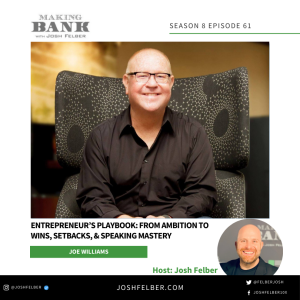 Entrepreneur’s Playbook: From Ambition To Wins, Setbacks, & Speaking Mastery #MakingBank #S8E61